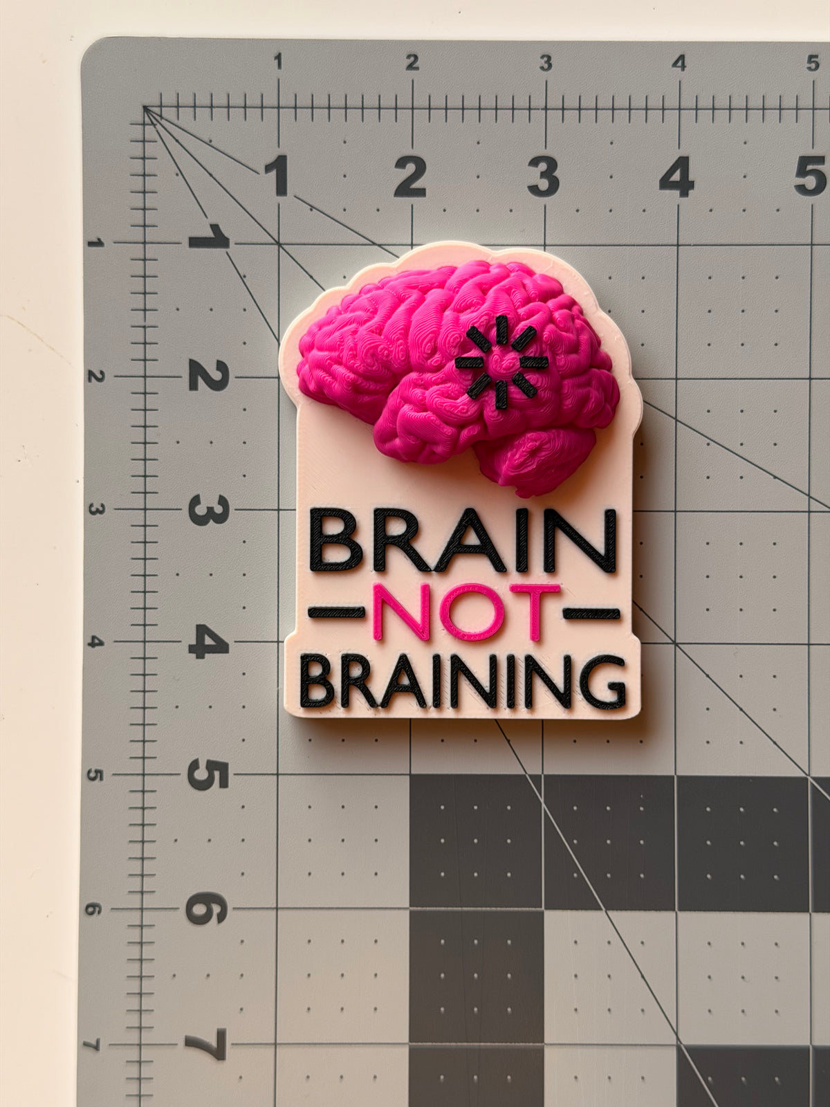 Brain Not Braining